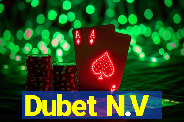 Dubet N.V